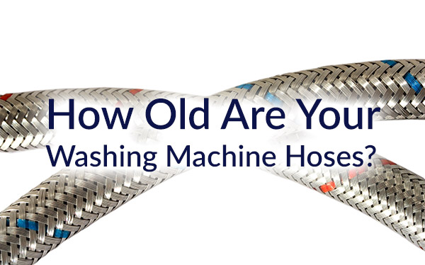 PNS-Plumbing-How-Old-Are-Your-Washing-Machine-Hoses