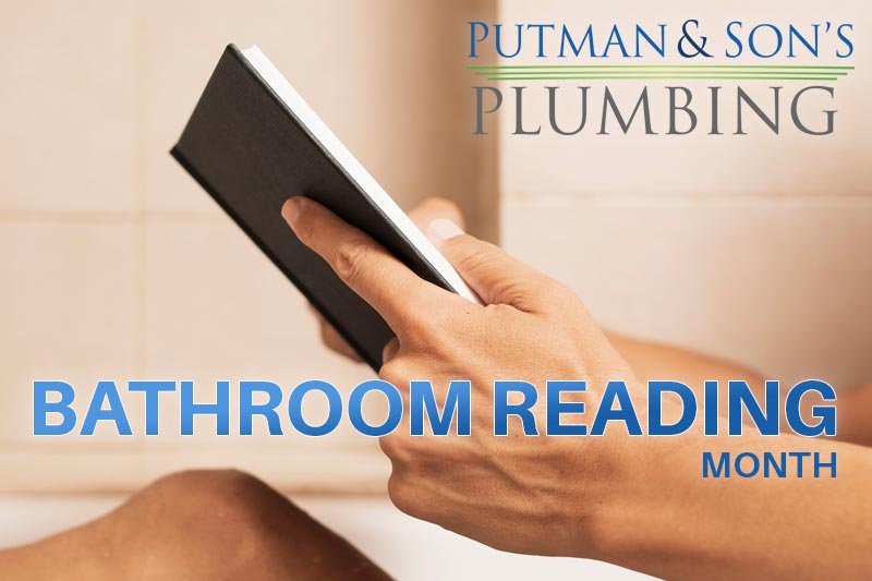 Putman and Son’s Plumbing National Bathroom Reading Month