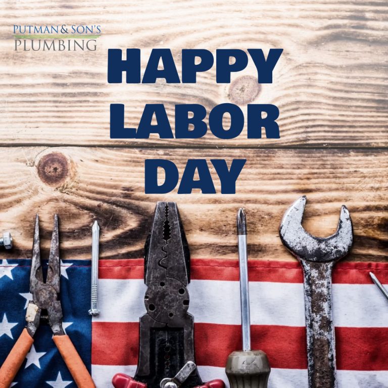 Putman & Sons Plumbing Wishes You a Happy Labor Day
