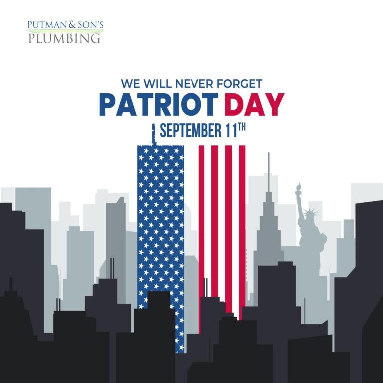 Happy Patriot Day from Putman & Sons Plumbing